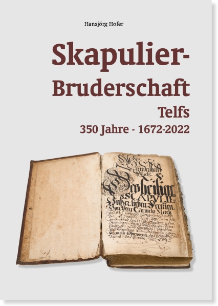 Skapuliler-Bruderschaft Telfs - 350 Jahre